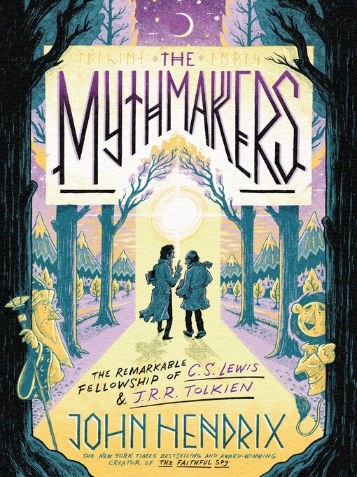 Title details for The Mythmakers by John Hendrix - Wait list